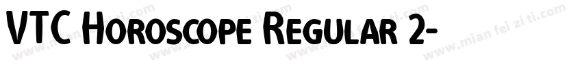 VTC Horoscope Regular 2字体转换
